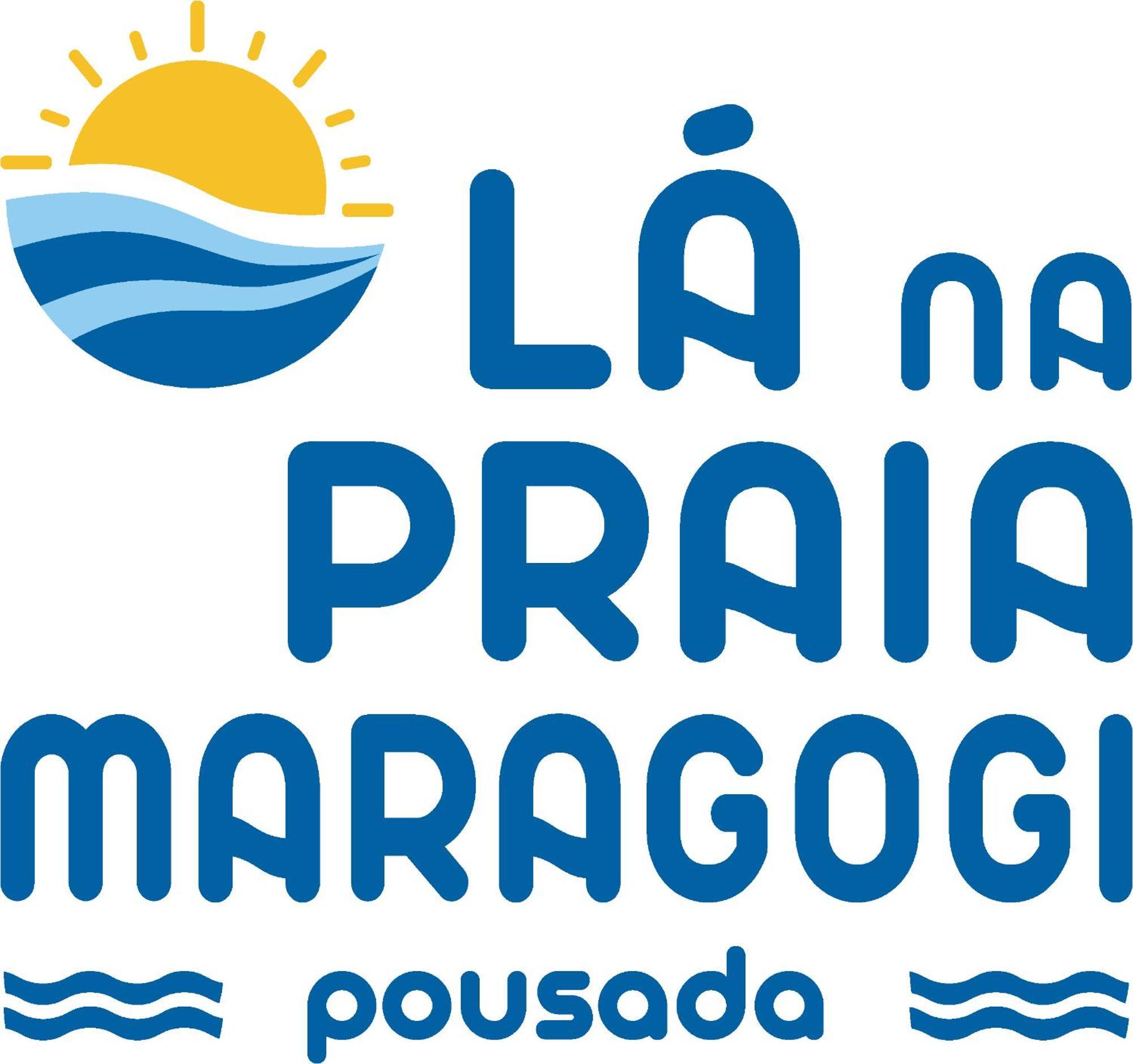 Pousada La Na Praia มาราโกจี ภายนอก รูปภาพ